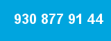 930 877 91 44 930 877 91 44